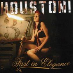 Houston : Fast in Elegance